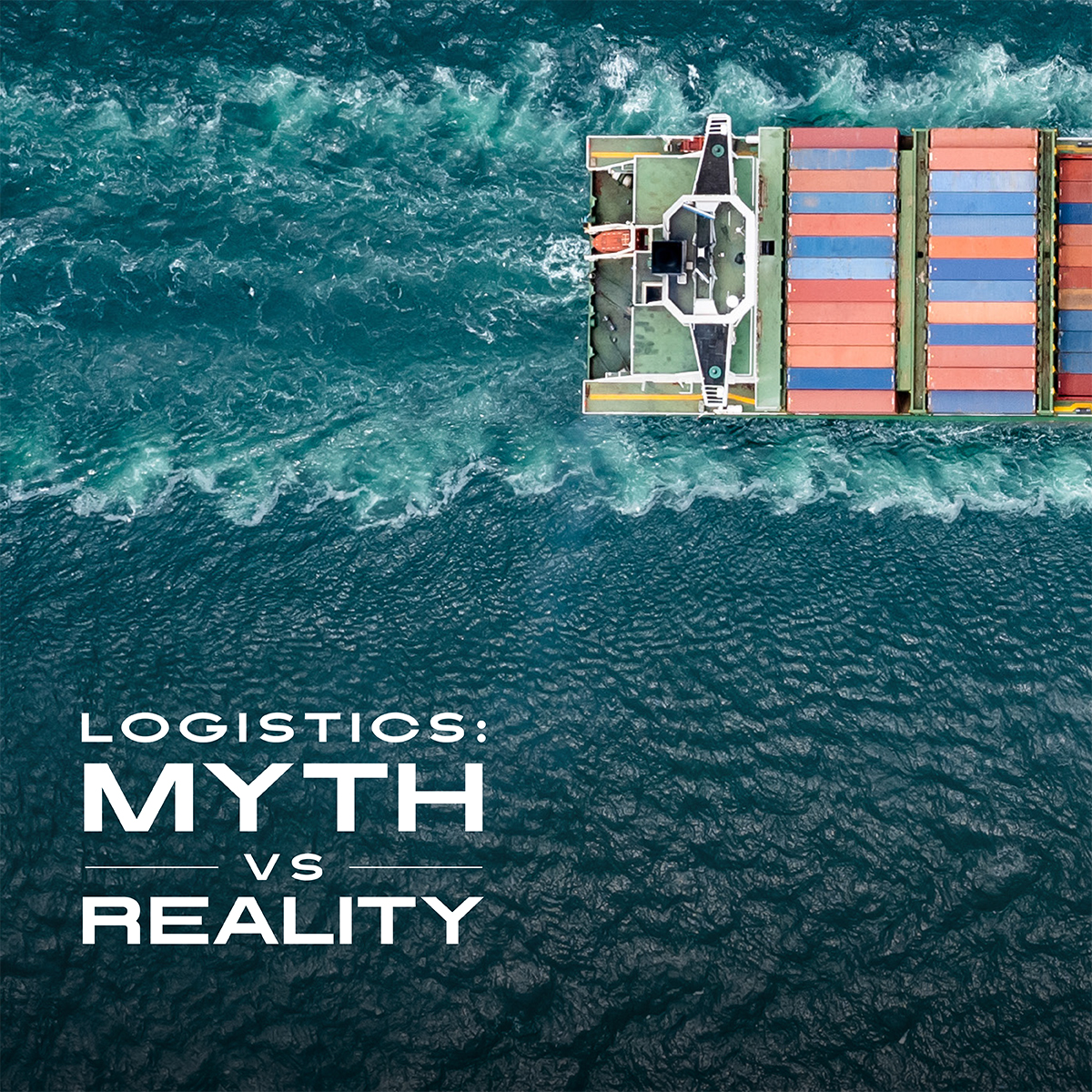 Logistics: Myth VS Reality